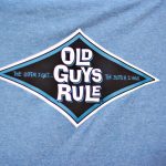 old guys rule tee shirt